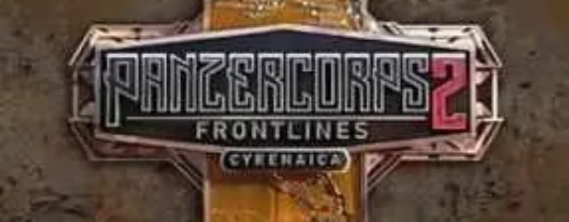 CORPS 2 FRONTLINES CYRENAICA Free Download