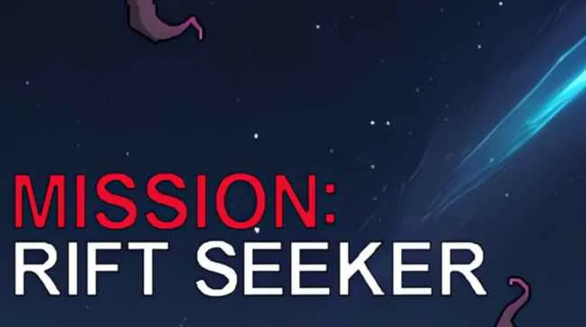 MISSION RIFT SEEKER