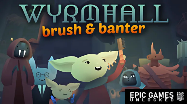 WYRMHALL Brush and Banter